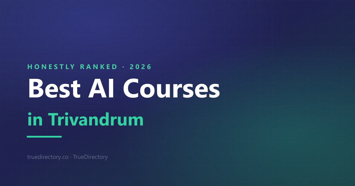 Best AI Course in Thiruvananthapuram 2026: The Options Nobody Sells You