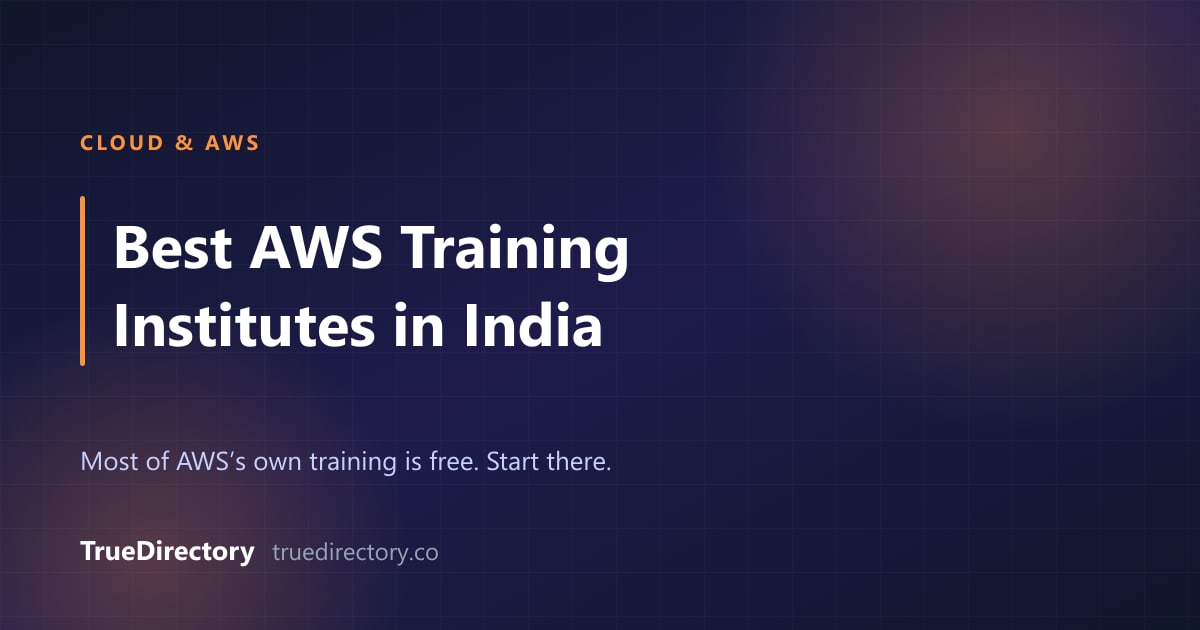 Best AWS Training Institutes in India (2026): Who Actually Teaches It Well