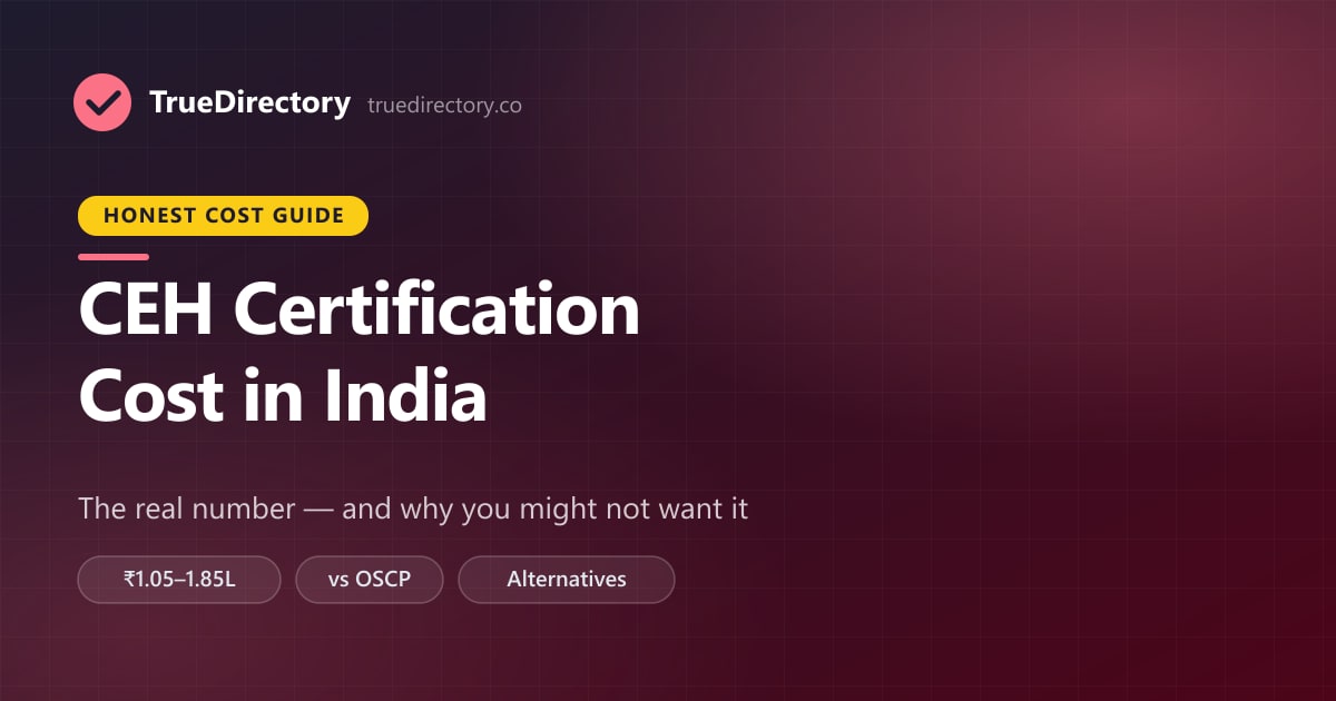 CEH Certification Cost in India (2026): The Real Number — and Why You Might Not Want It
