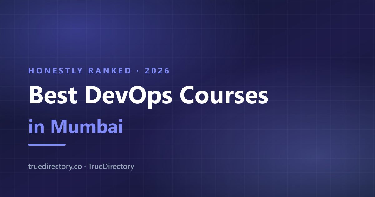 The 6 Best DevOps Courses in Mumbai, Honestly Ranked (2026)
