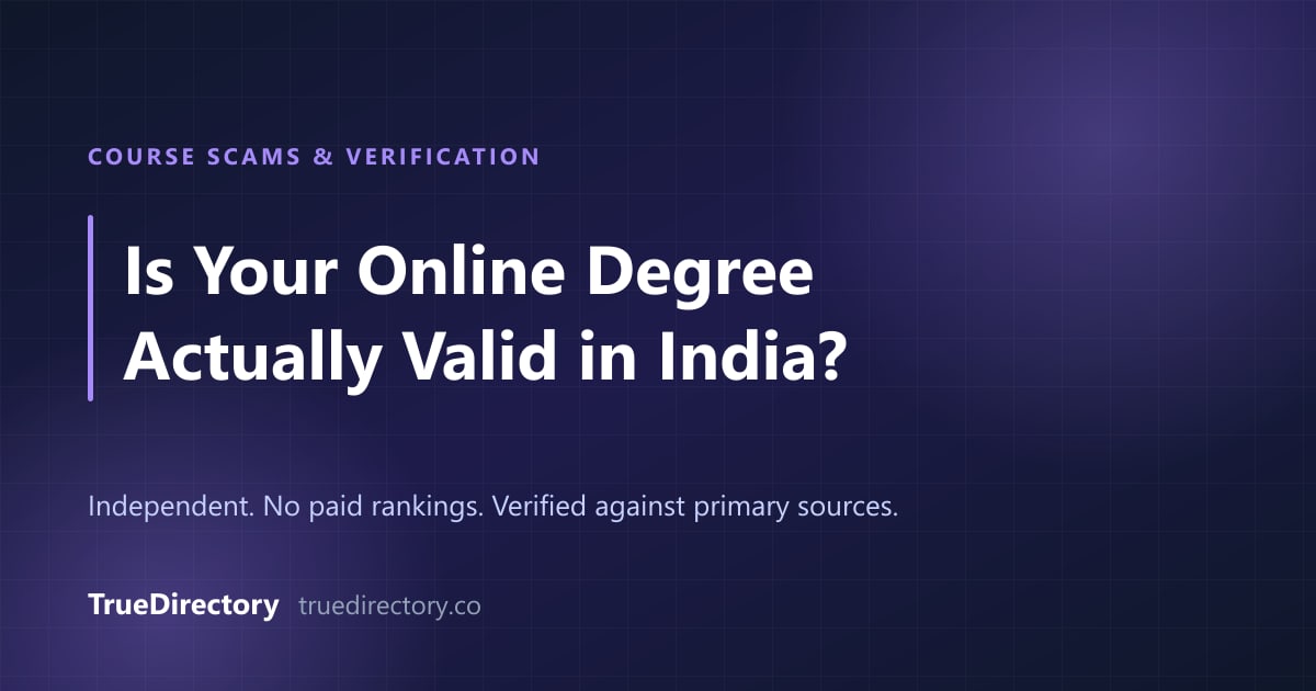 Is Your Coursera, Udemy or Online Degree Actually Valid in India? (2026)