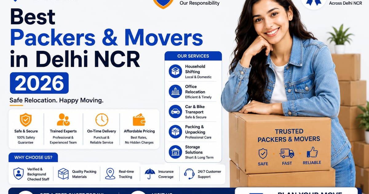 Best Packers & Movers in Delhi NCR 2026: Real Costs, Hidden Charges & How to Pick a Genuine One